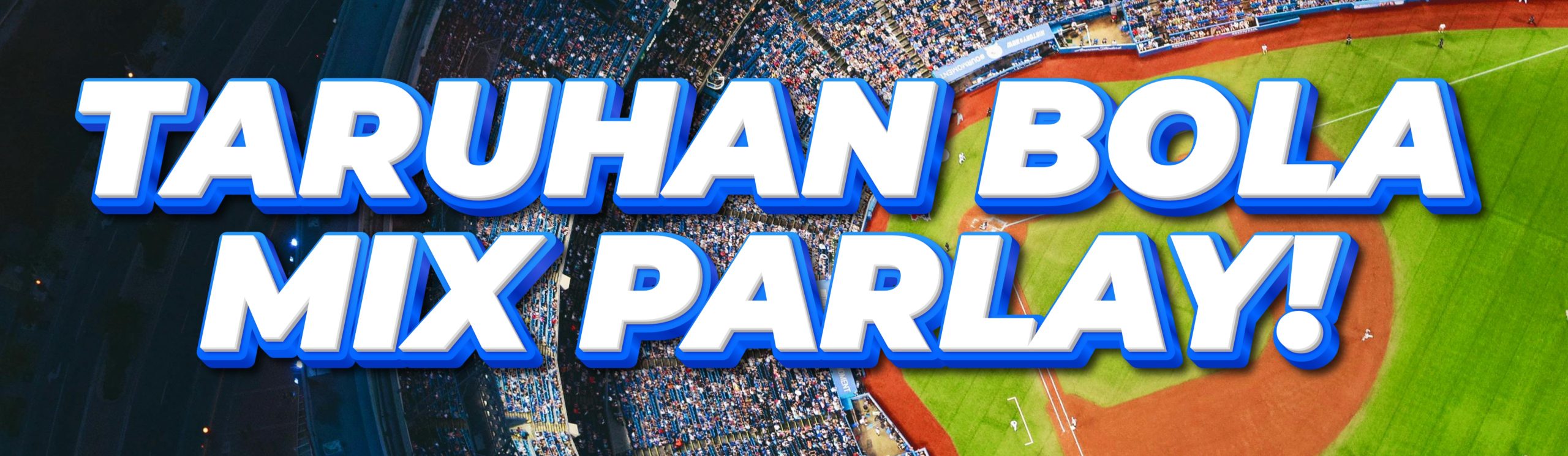 Taruhan Bola Mix Parlay dan Penjelasan Mix Parlay